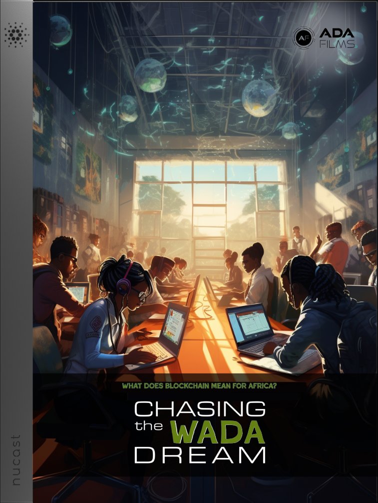 We’ll be minting Cardano NFTs for our documentary Chasing the Wada Dream. adafilms.art nucast.io